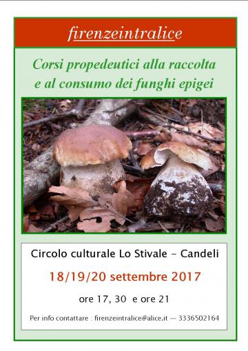 Associazione Firenzeintralice: corso propedeutico alla raccolta ed al consumo di funghi